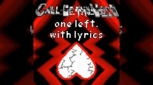 One Left With Lyrics | Undertale: Call of the Void