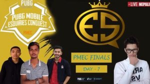 PMESC FINAL DAY - 7 THE LAST DAY OF PMESC    || ESQUIRES KEY ESPORTS || PUBG MOBILE