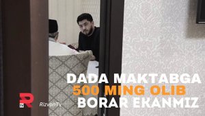 DADA MAKTABGA 500MING BERING