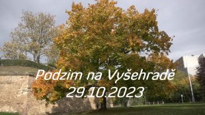 Осень в Вышеграде ,в Праге (29.10.2023)