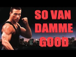 Van Damme Movie Lionheart Is Your New Favorite Movie - Best Movie Ever