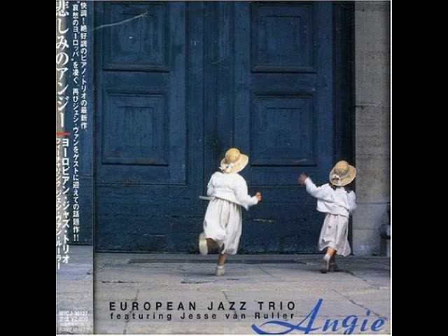 European Jazz Trio - Angie смотреть онлайн