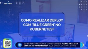 Como realizar deploy sem downtime com o Kubernetes | SaveinCloud