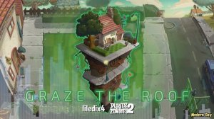 🎵 liledix4 - Graze the Roof 2022 ︱ Remix of Plants vs. Zombies 2 - Modern Day