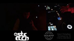 DJ Stretch - LIVE From Warpp Night Club (25.10.18, Saint-Petersburg)