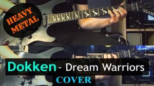 DOKKEN - Dream Warriors | cover by Vladi Lunev