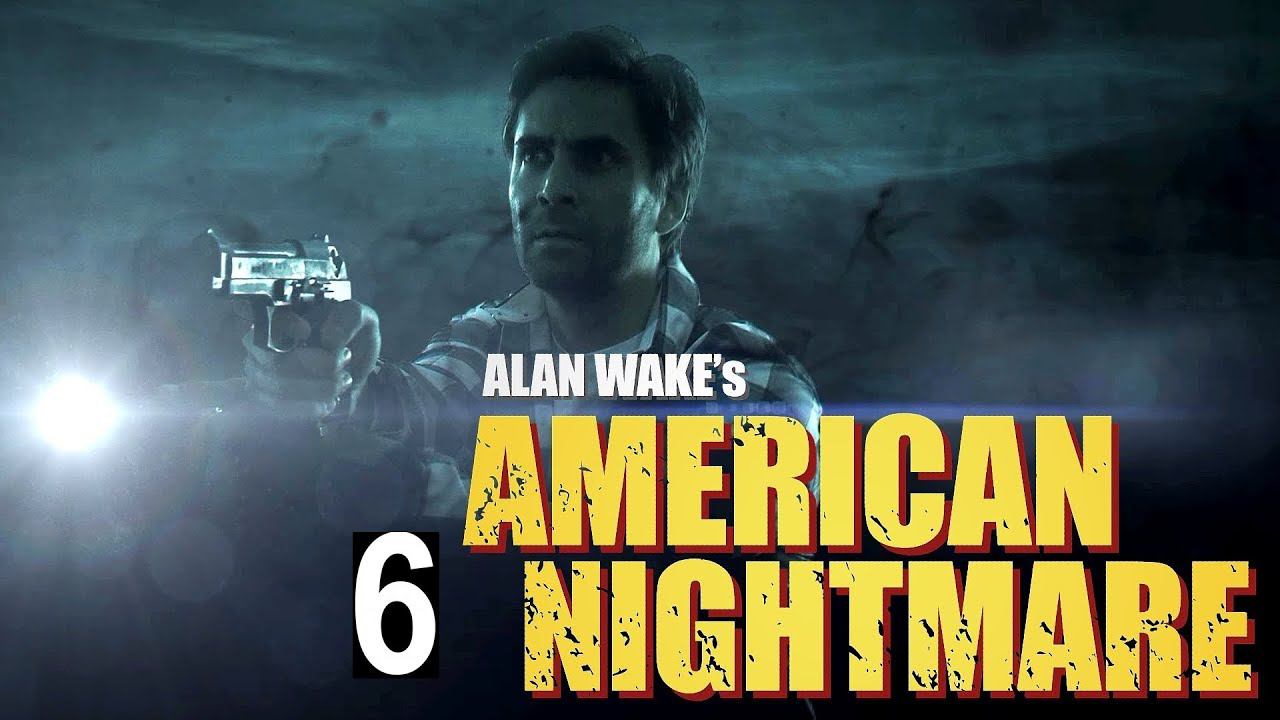 Прохождение Alan Wake American nightmare #6 Убийство Скретча