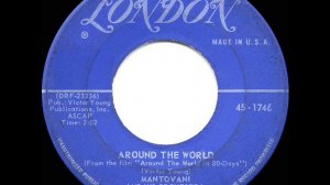 1957 HITS ARCHIVE: Around The World - Mantovani (his original single version)