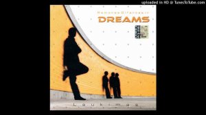 Dreams - Gera Būti Žmogumi