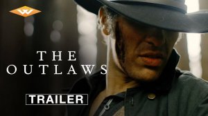The Outlaws Movie - Official Trailer | Well Go USA Entertainment