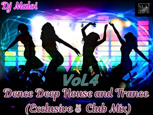 Dj Maloi -Vol.4 ☊ Dence Deep House and Trance (Super Mega Mix-TOP 17 Tracks) Video Full HD