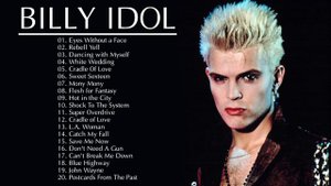 Best Songs Of Billy Idol  - Billy Idol Greatest Hits Full Album