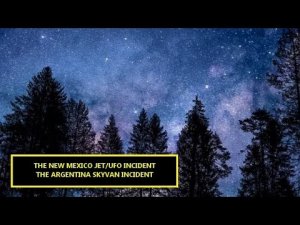 “The NM Jet/UFO Incident | The Argentina Skyvan Incident” | Paranormal Stories