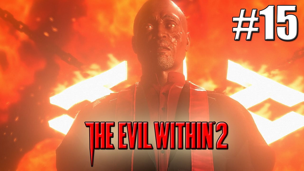 ЕЩЕ ОДИН КАКОЙ ТО ХРЕН►Прохождение The Evil Within 2 #15