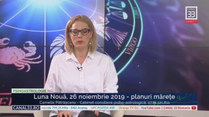 Luna Nouă, 26 noiembrie 2019 - planuri mărețe - cu Camelia Pătrăşcanu