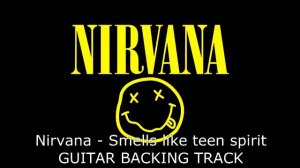 Nirvana - Smells like teen Spirit GUITAR BACKING TRACK