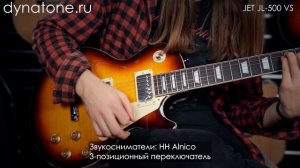 Обзор на электрогитару JET JL-500 VS