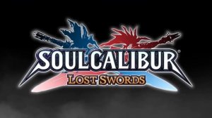 SOULCALIBUR Lost Swords／KING OF LOST SWORDS