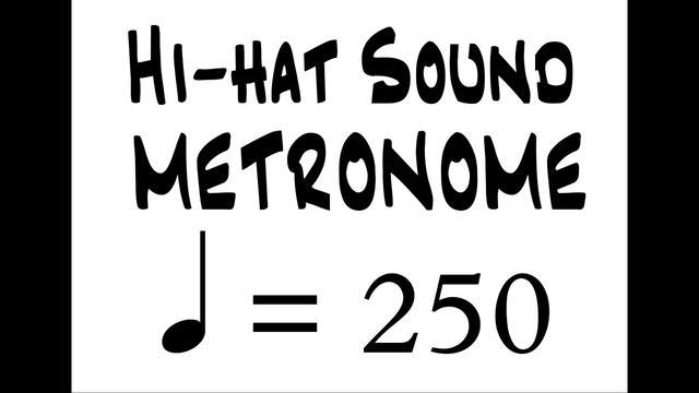 BPM 250 Hi Hat Sound Metronome смотреть онлайн