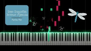 Green Dragonflies | Зелёные стрекозы - Martha Mier | Tutorial Piano