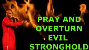 3AM WARFARE FIRE PRAYER TO OVERTURN EVIL STRONGHOLD AND INSTANT TURNAROUND/ Apostle Joshua Selman /