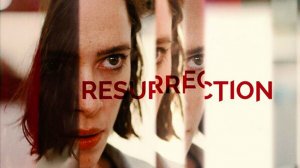 Воскрешение / Resurrection (2022) Трейлер