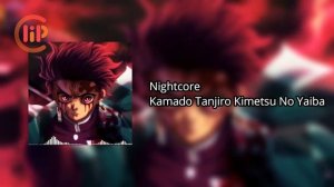 Nightcore Kamado Tanjiro Kimetsu No Yaiba