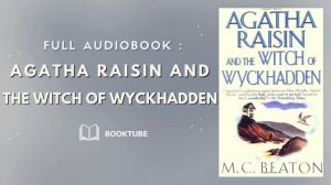 Agatha Raisin The Witch of Wyckhadden Audio Book By MC Beaton   [FULL AUDIOBOOK ]