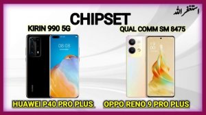 oppo reno 9 pro plus vs huawei p40 pro plus mobile review and comparison #mobile #review #compariso