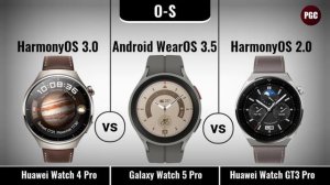 Huawei Watch 4 Pro VS Samsung Galaxy Watch 5 Pro VS Huawei Watch GT3 Pro