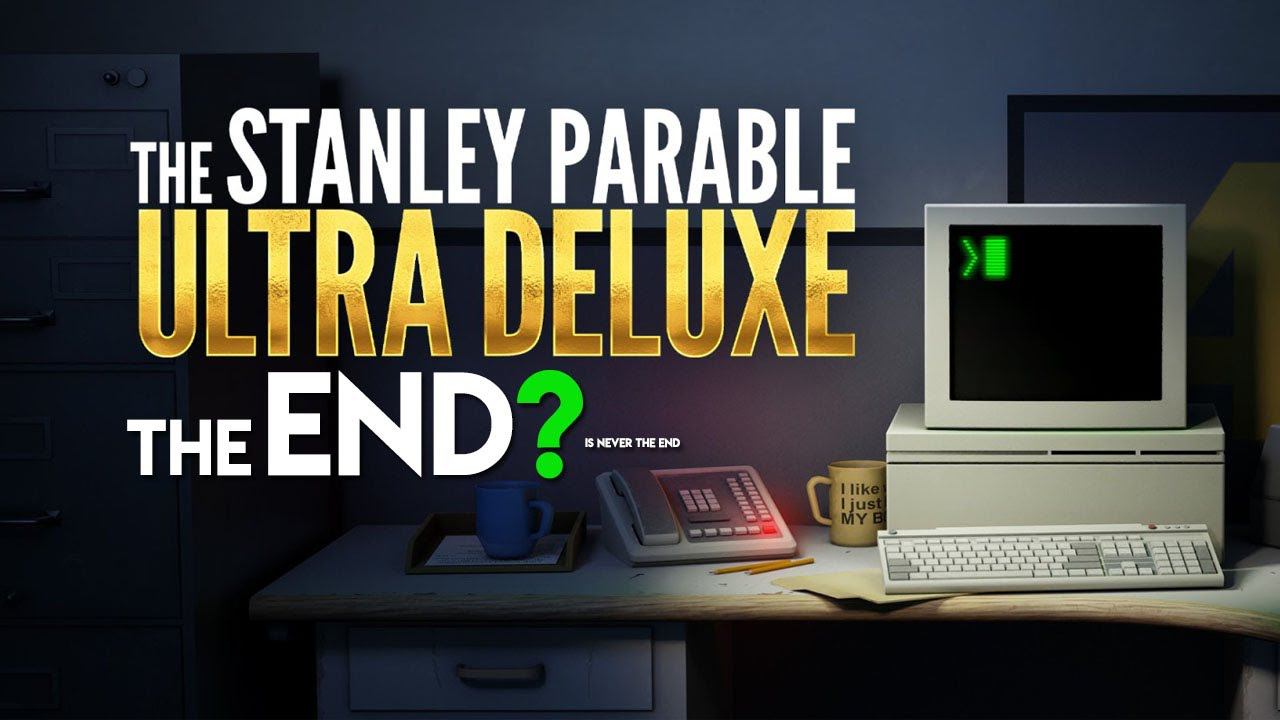 ЭТО ПРИТЧА О СТЭНЛИ В ОФИСЕ [ПОЛНОЕ ПРОХОЖДЕНИЕ?] | The Stanley Parable: Ultra Deluxe [30.04.22]