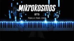 BTS - Mikrokosmos - Piano Cover by Pianella Piano