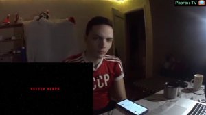 РЕАКЦИЯ НА:Честер Небро — Young Blood / РАЗГОН TV
