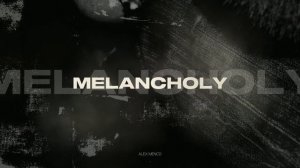 Alex Menco - Melancholy