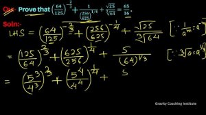 Prove that (64/125) ^(-2/3) + 1/(256/625) ^(1∕4) +√25/√(3&64) = 65 / 16