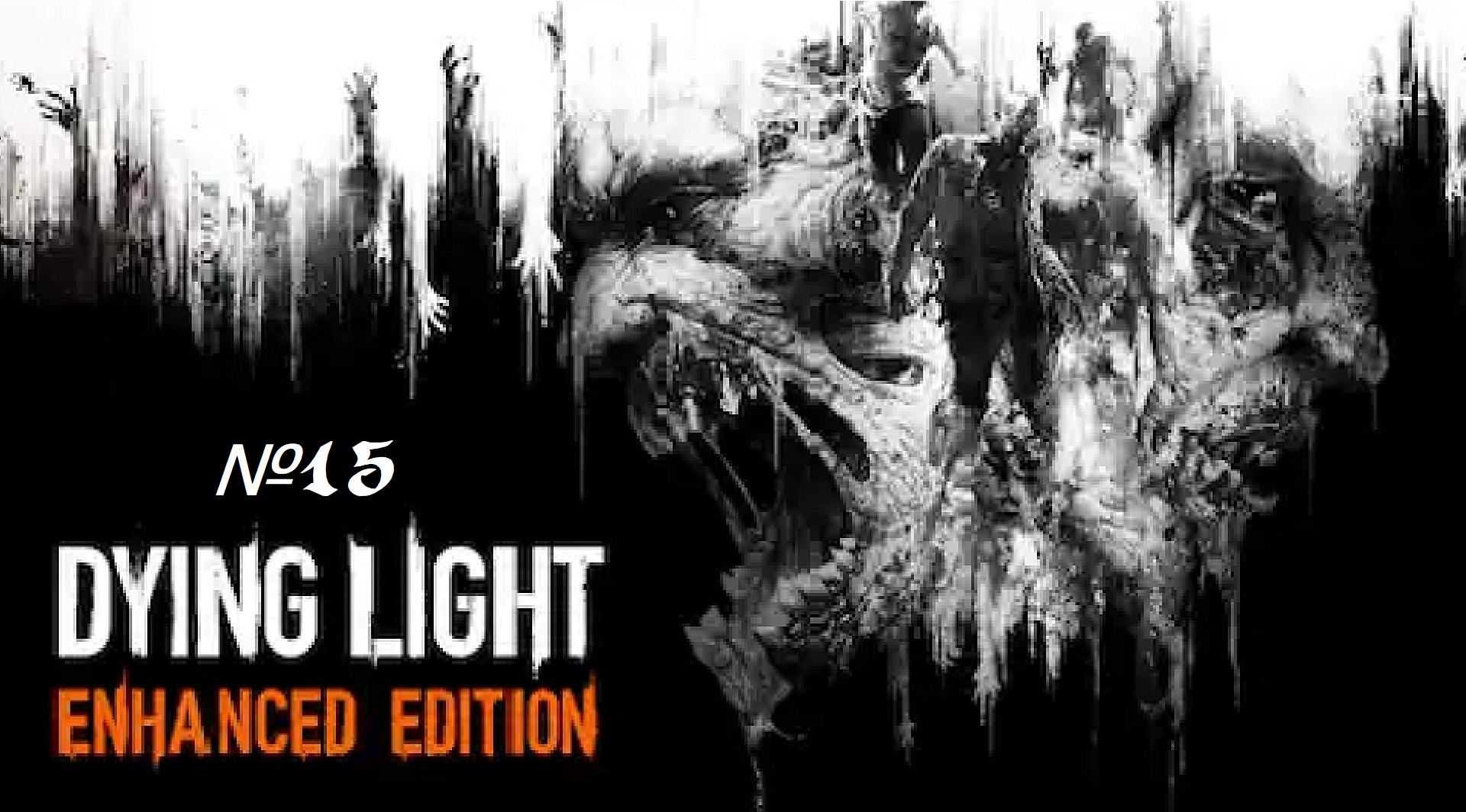 Прохождение Dying Light №15