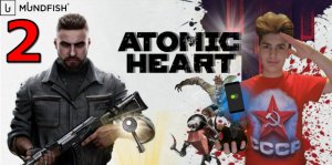 Что нас ждёт дальше? - Atomic Heart #2