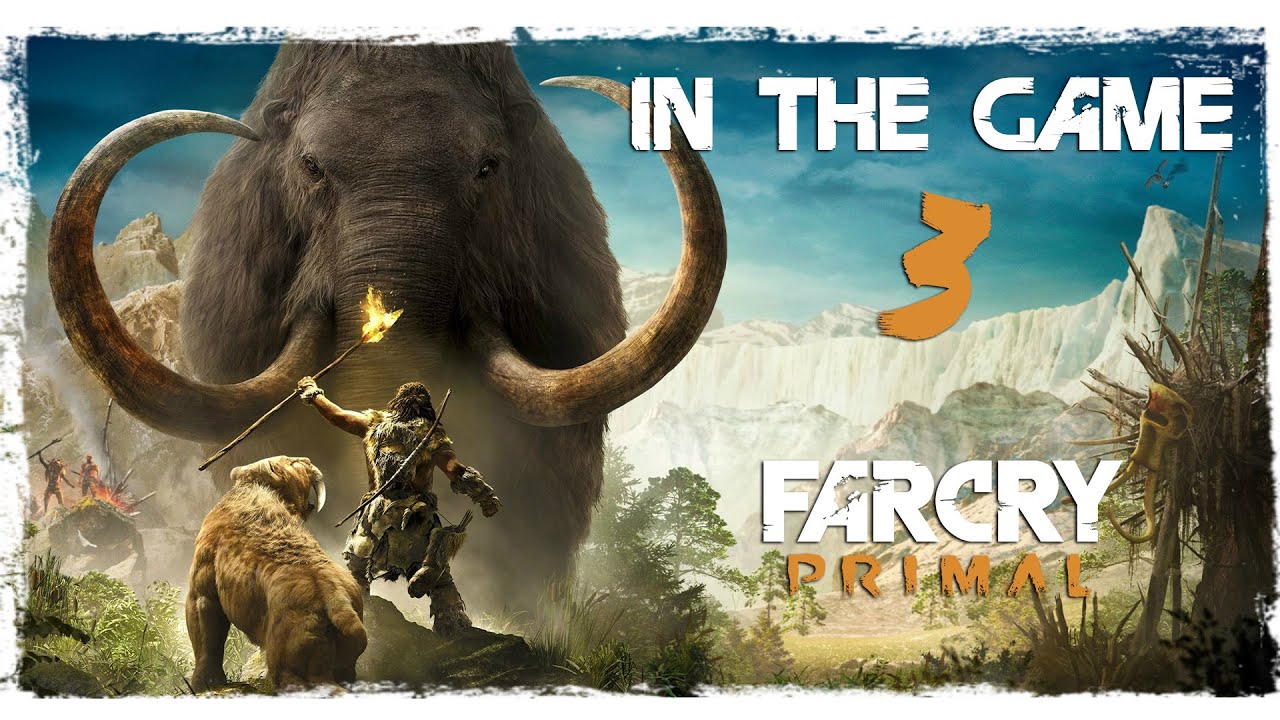 Far Cry: Primal - Прохождение Серия #3 [Мир Духов]