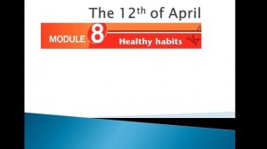 Excel 7. Module 8. Healthy habits 1 part