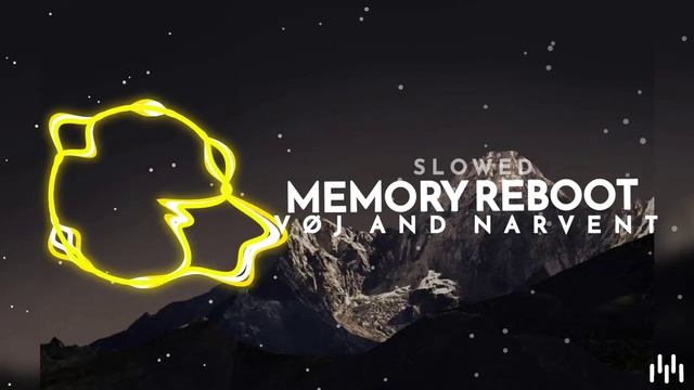 Memory reboot over slowed vøj narvent