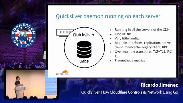 GopherCon UK 2019: Ricardo Jimenez -  Quicksilver How Cloudflare Controls its Network Using Go