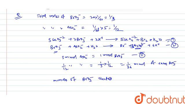20 " mL of " `(M)/(60)` `KBrO_3` was reacted with a sample of `SeO_(3)^(2-)` 20 The `Br_ смотреть онлайн
