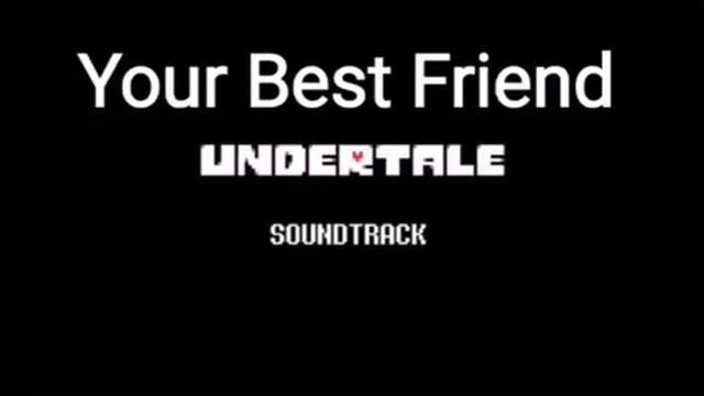 Undertale Soundtrack - Your Best Friend смотреть онлайн