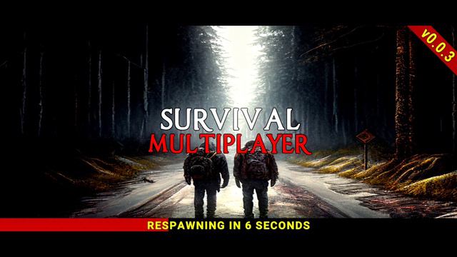 Just Survival Multiplayer - New Update 0.0.3
