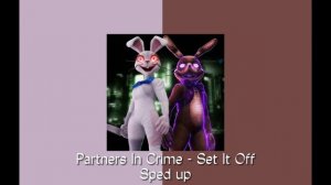 Partners In Crime - Set It Off || sped up/nightcore