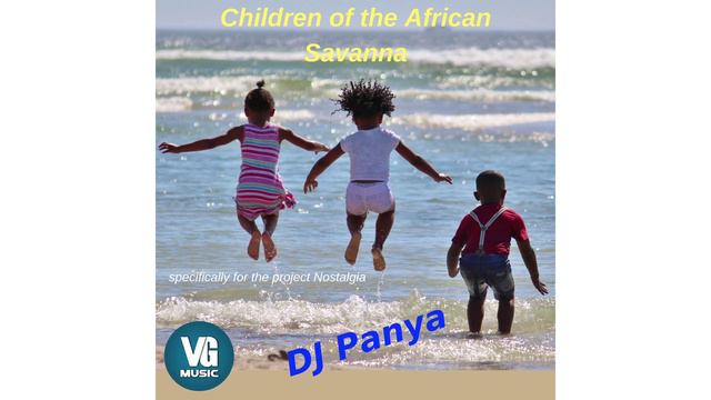 DJ Panya - Children of the African Savanna