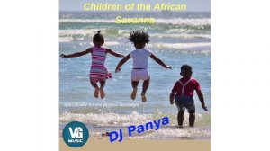 DJ Panya - Children of the African Savanna