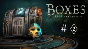 Boxes - Lost Fragments:  # 2.