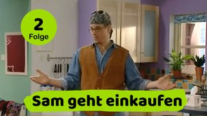 Extra Deutsch - Sam geht einkaufen - Folge 2 / Обучающий сериал / Учите немецкий с удовольствием!