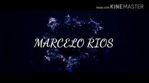 Intro para Marcelo rios